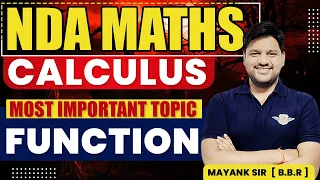 Calculus - 2 | NDA Maths Most Important Questions | NDA Maths Full Syllabus Preparation 2023 | NDA