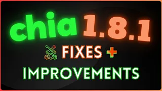 Chia 1.8.1 Released and reviewed