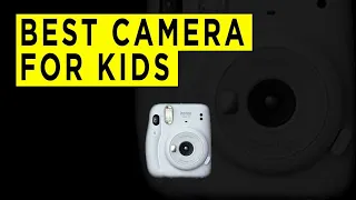 Best Cameras For Kids - 2022