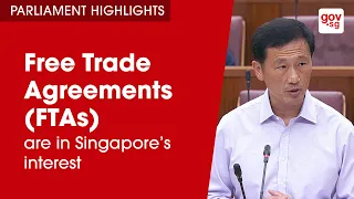 Free Trade Agreements (FTAs) are in Singapore’s interest