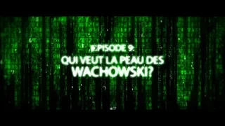 Les Wachowski - CAPTURE MAG Le Podcast Épisode 09 : trailer