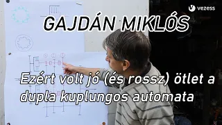 Gajdán Miklós a trükkös dupla kuplungos váltókról mesél - 1. rész