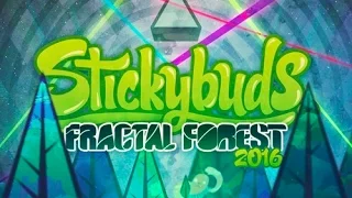 Stickybuds  - Fractal Forest Mix - Shambhala 2016