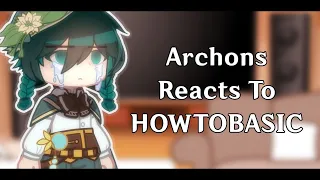 [Genshin] Archons reacts to HOWTOBASIC | Gacha Club | GCRV