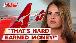 Angry Qantas customers join class action over flight refunds | A Current Affair