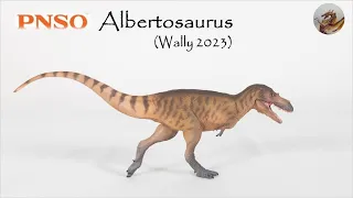 255: PNSO Albertosaurus (Wally 2023) Review