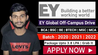 EY Global Off-Campus Drive 2022 | Package Upto 3.8 L | Bca Bsc & Engineering | Apply Now