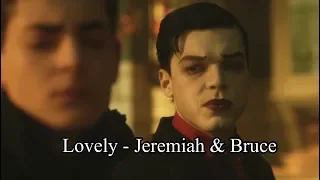 Lovely | Jeremiah Valeska and Bruce Wayne