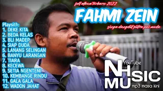 FULL ALBUM FAHMI ZEIN SINGA DANGDUT PUTRA PAI MUDA TERBARU 2022 [NH MUSIC MP3MASAKINI