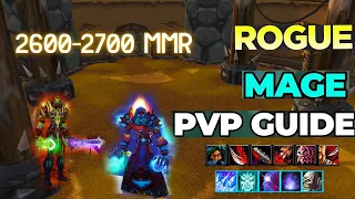Classic Wotlk- Rogue/Mage PvP Guide how to beat every comp 2600-2700 mmr part 1 of 3.