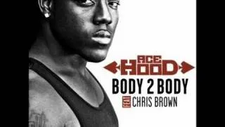 Body 2 Body Ace Hood feat. Chris Brown (Screwed n Chopped by Drop)