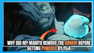Why Did Mahito Remove His Armour  - Jujutsu Kaisen