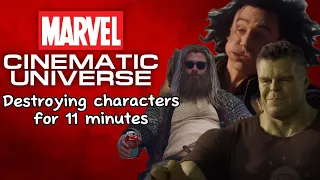 The MCU DESTROYING characters for 11 minutes.
