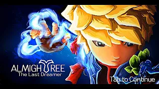 Let's Play, AlmighTree The Last Dreamer, Android Game