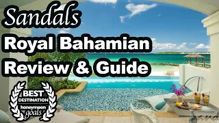 Sandals Royal Bahamian - Review & Guide