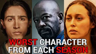 Fear The Walking Dead Worst Character From Each Season