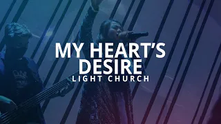 My Heart's Desire (English/Tagalog) | Light Church