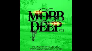 THE BEST OF MOBB DEEP PT. 3