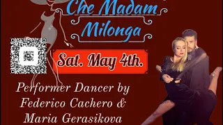 María Gerasikova & Federico Cachero performer on Che Madam Milonga.