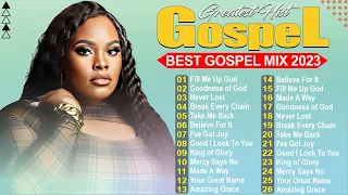 Fill Me Up God, Goodness of God...// Cece winans, Tasha Cobbs // Best Gospel Mix 2023