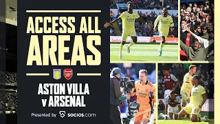 ACCESS ALL AREAS | Aston Villa vs Arsenal (0-1) | Unseen footage, behind the scenes & more