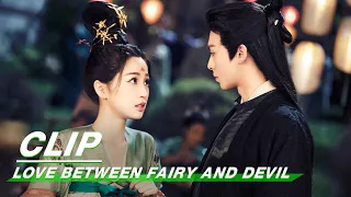 Orchid and Dongfang Qingcang Come to Yunmeng Lake | Love Between Fairy and Devil EP19| 苍兰诀 | iQIYI