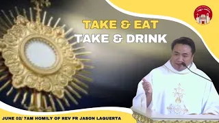 TAKE AND EAT, TAKE AND DRINK