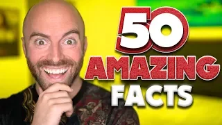 50 AMAZING Facts to Blow Your Mind! 99