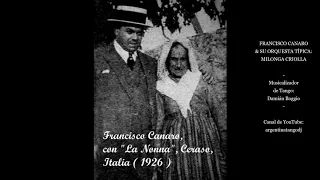 FRANCISCO CANARO - ROBERTO MAIDA - MILONGA CRIOLLA - 1936