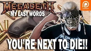 Mind Blowing Reaction To Megadeth- My Last Words