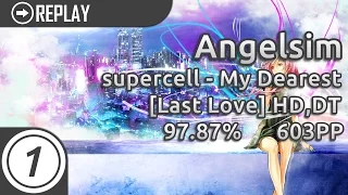 Angelsim | supercell - My Dearest [Last Love] HD,DT 97.87% 603pp