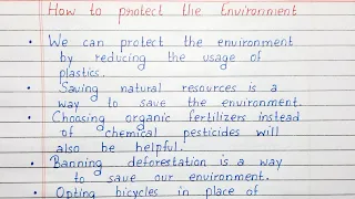 Write a short essay on How to protect the environment | 10 line Essay | English