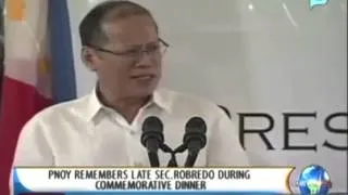 NewsLife: President Aquino remembers late Sec. Robredo during commemorative dinner