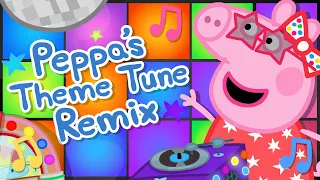 Peppa Pig Theme Tune - The Remix (Official Music Video)