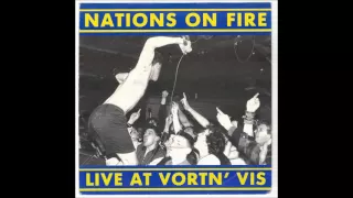 Nations on Fire - Live at Vortn` Vis - 7"