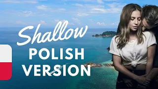 Lady Gaga 'Shallow' | Polish version with lyrics