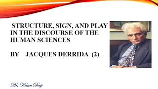 Structure, Sign and Play in the Discourse of the Human Sciences-Jacques Derrida-2