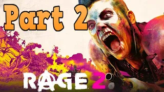 Rage 2 Gameplay Walktrough Part 2 PC Max Settings - No Commentary