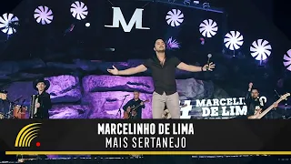 Marcelinho De Lima - Mais Sertanejo - Show Completo