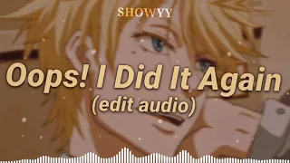Oops! I Did It Again Edit Audio