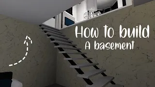 how to build a basement (BLOXBURG)