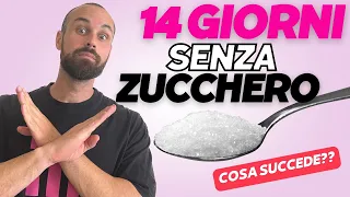 #116 COSA succede se ELIMINI LO ZUCCHERO per 14 GIORNI! Migliora il tuo METABOLISMO