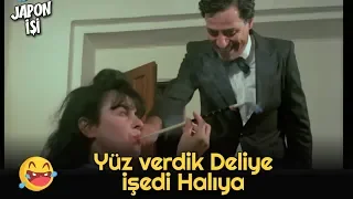 Japon İşi   - Yüz Verdik Deliye!