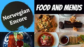 Norwegian Encore - Food and Menus - Cagney's, Ocean Blue, Food Republic, Main Dining Room