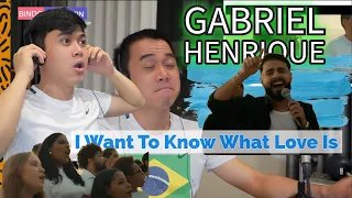 He Just *DESTROYED* This Cover. React To Gabriel Henrique I Want To Know What Love Is