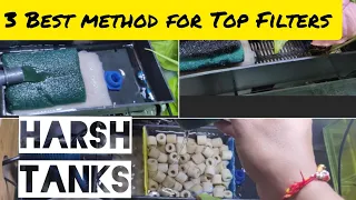 DIY Top Filter | 3 Best method to Setup Top Filter with Media | Biological Mechanical Media फिल्टर