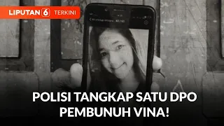 Polisi Tangkap Satu DPO Pembunuh Vina-Eky! | Liputan 6