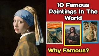 10 Most Famous Paintings in the World