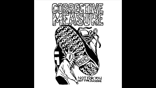 Corrective Measure - Not For You, Not For Anyone (2024)