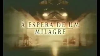 SBT - Chamada de filme sessão das dez 'A espera de um milagre'. - 2004 .